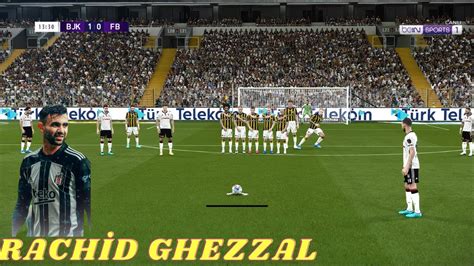 RACHİD GHEZZAL FREE KICK GOAL BEŞİKTAŞ FENERBAHÇE PES 2021 YouTube