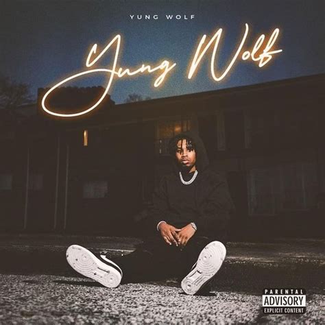 Yung Wolf Yung Wolf Lyrics And Tracklist Genius