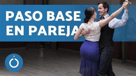 Bailar Tango Argentino Paso A Paso Pasos De Tango En Pareja Tango