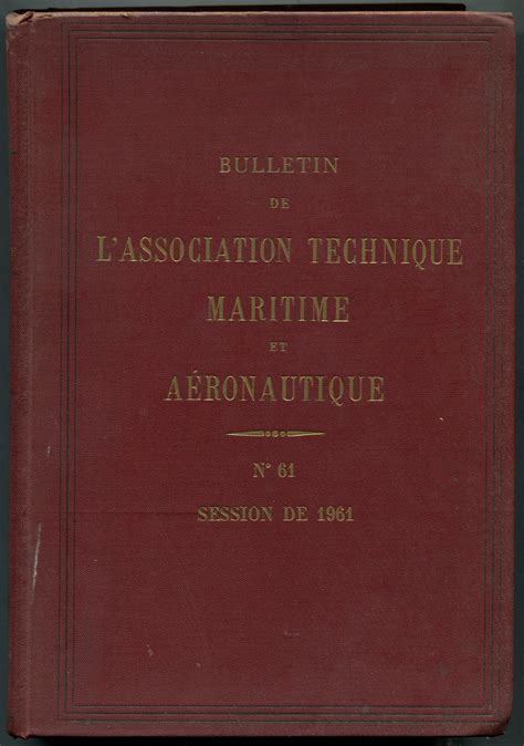 Bulletin De L Association Technique Maritime Et A Ronautique No