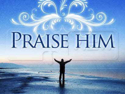 26 best Praise Him ...Praise Him...Praise Him...:) images on Pinterest ...