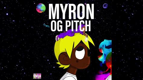 Lil Uzi Vert Myron Og Pitch Speed Youtube