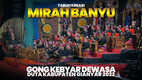 Tabuh Kreasi Mirah Banyu Gong Kebyar Dewasa Duta Kabupaten Gianyar