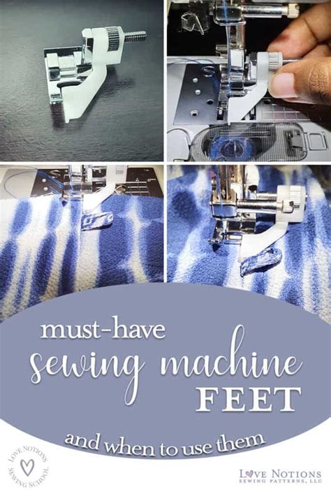 The Ultimate Guide to Sewing Machine Feet - Love Notions Sewing Patterns