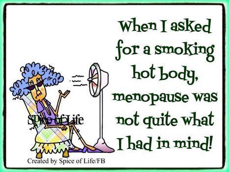 Funny Menopause Quotes Images Funny Png