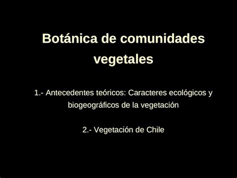 Ppt Nica De Comunidades Vegetales Antecedentes Te Ricos