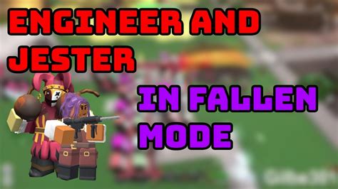 Engineer And Jester In Fallen Mode Roblox Tower Defense Simulator Tds