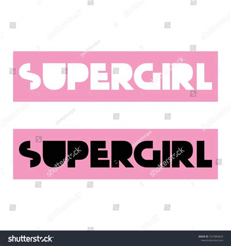 Supergirl Slogan Typography T Shirt Poster Stock Vector Royalty Free