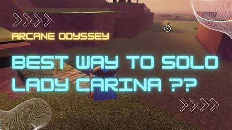 Arcane Odyssey How To Solo Lady Carina Boss Easiest Way Arcane