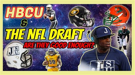 The NFL Draft HBCUs Are HBCU Players Good Enough YouTube