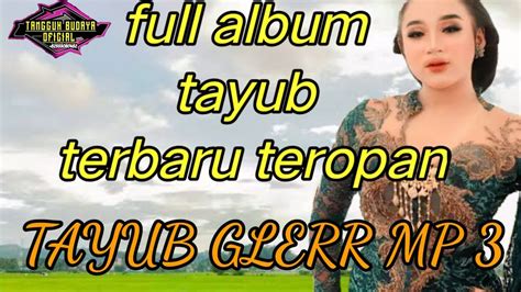 Full Album Tayub Terbaru Youtube