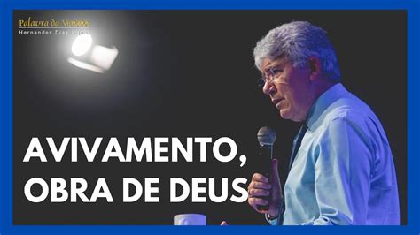 Avivamento Obra De Deus Hernandes Dias Lopes Youtube