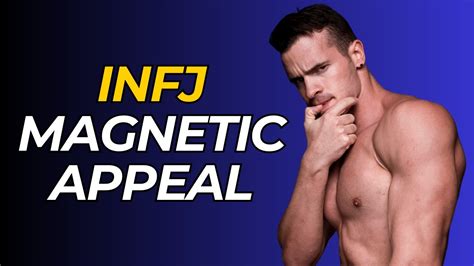 The INFJ Man S Magnetic Appeal YouTube