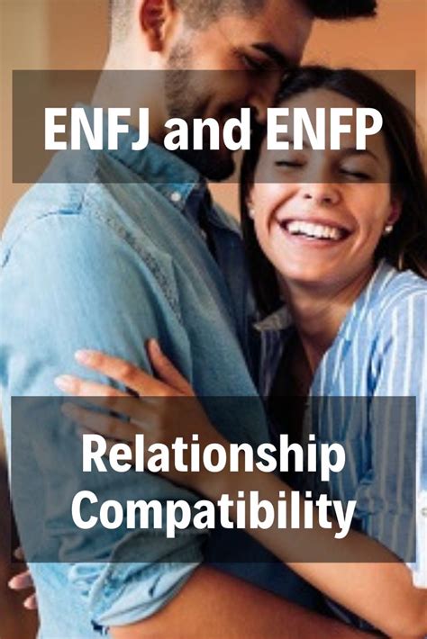 8 Realities Of Enfj And Enfp Relationship Compatibility Male And Female Infp Relationships Infj