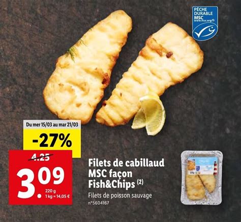 Promo Filets De Cabillaud MSC Facon Fish Chips Chez Lidl