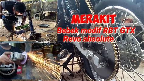 Merakit Modifikasi Revo Absolute Menjadi Bebek Modif RBT GTX YouTube