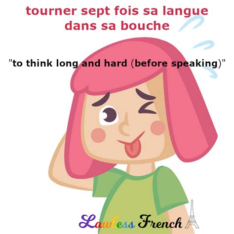 Tourner Sept Fois Sa Langue Dans Sa Bouche Lawless French Proverb