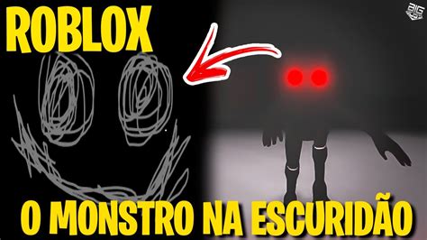 FUGINDO DO MONSTRO NA ESCURIDAO ROBLOX It Lurks CAPITULO 4 YouTube