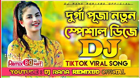 Durga Puja Nonstop Dj Remix Song Tance Remix Dj Rana