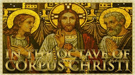 The Daily Mass Friday In The Corpus Christi Octave Youtube