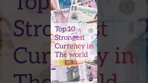 Top Currency In The World Strongest Currency In The World