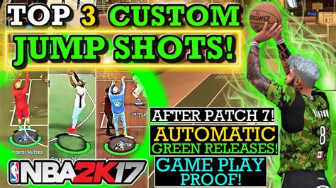 Nba 2k17 Top 3 Custom Jump Shots All Positions Game Play Proof