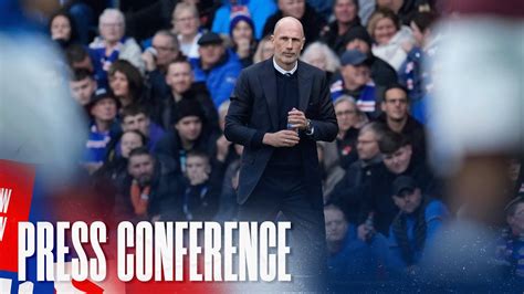 Press Conference Philippe Clement Rangers Hearts Oct