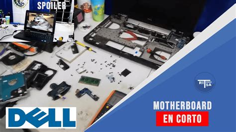 Motherboard En Corto Reparaci N De Laptop Dell Youtube