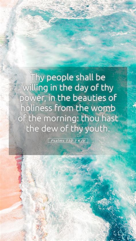 Psalms 110 3 KJV Mobile Phone Wallpaper Thy People Shall Be Willing