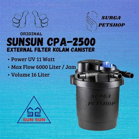 Jual SUNSUN CPA 2500 External Filter Canister Eksternal Kolam Aquarium