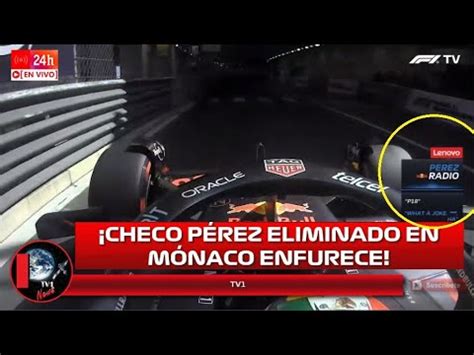 Checo P Rez Enfurece Al Ser Eliminado De La Q Del Gp De M Naco Largar