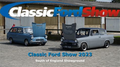 Classic Ford Show 2023 South Of England Showground Best Classic Ford Show In Europe Youtube