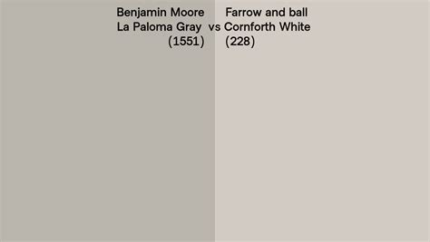 Benjamin Moore La Paloma Gray Vs Farrow And Ball Cornforth White