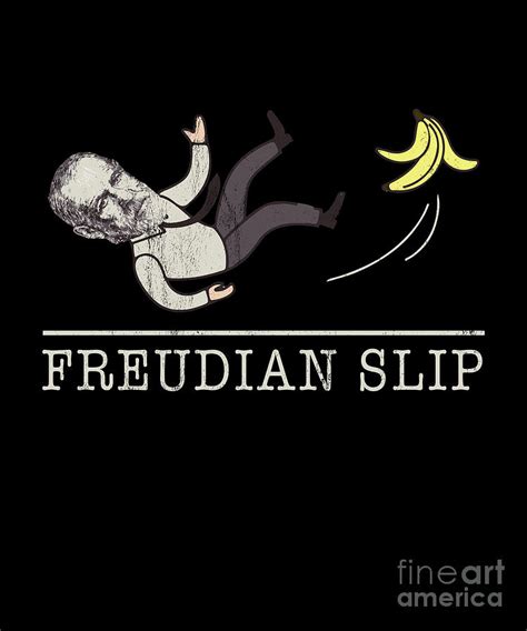 Freudian Slip Funny Graphic Drawing by Noirty Designs - Pixels