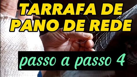 Tarrafa De Pano De Rede Passo A Passo 4 YouTube