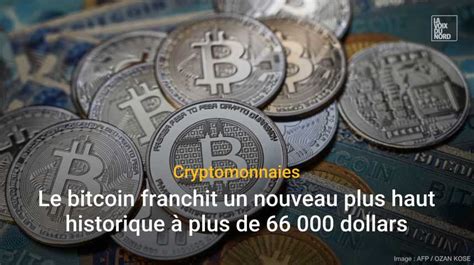 Le bitcoin franchit un nouveau plus haut historique à plus de 66 00