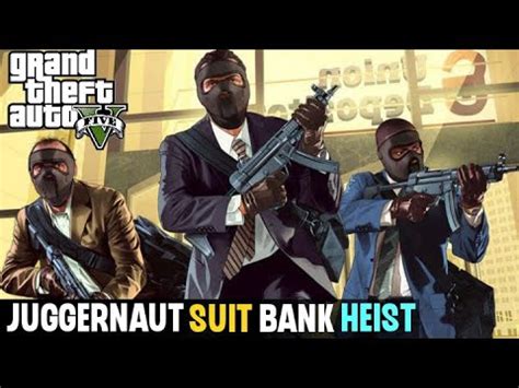 Gta Juggernaut Suit Bank Heist Mission The Paleto Score Gta V