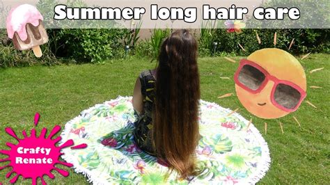 Long Hair Care Summer Hair Care Routine 2018 Youtube