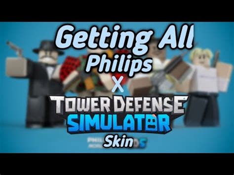 Getting All Philips X TDS Skin Part 1 YouTube