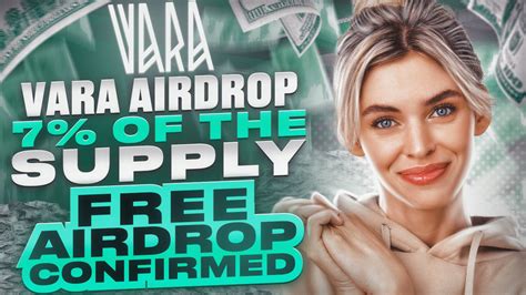 Vara Airdrop 7 Of The Supply Crypto Currency State