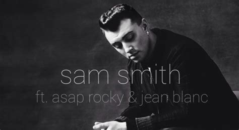 Sam Smith Ft Asap Rocky Im Not The Only One Jean Blanc Remix