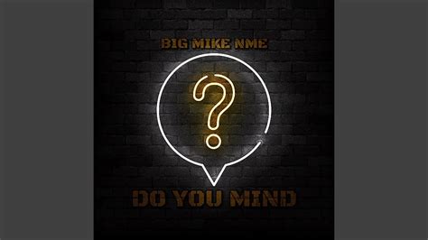 Do You Mind Remix Youtube Music