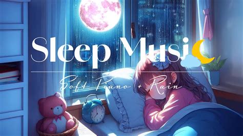 Sleep Like A Baby Raining Ambient Piano Musicsleep Music For A Better