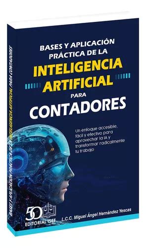 Bases Y Aplicación Práctica De La Inteligencia Artificial Para