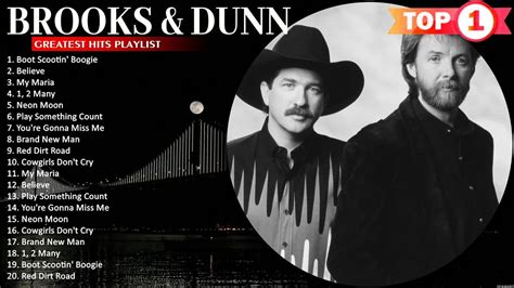 Greatest Hits Of Brooks Dunn Full Album Brooks Dunn Playlist Aloxne