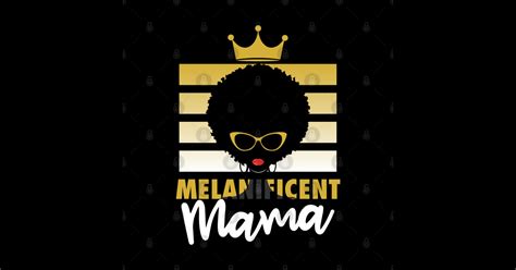 Melanin Mama Magic Melanin Mama Posters And Art Prints Teepublic