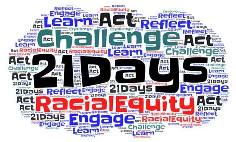 21 Day Racial Equity Habit Building Challenge 2021 The Unitarian