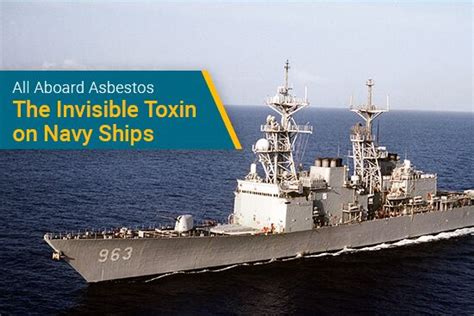 All Aboard Asbestos The Invisible Toxin On Navy Ships