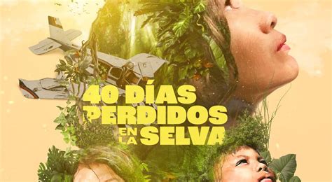 La Pel Cula D As Perdidos En La Selva Revela Su Afiche Oficial Y