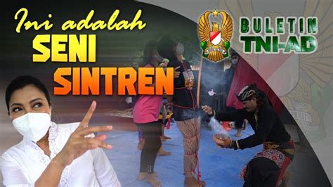 Ini Adalah Seni Sintren Buletin Tni Ad Youtube